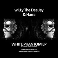 White Phantom - wiLLy The Dee Jay & Harra