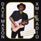 All Along the Watchtower - Dave Mason lyrics