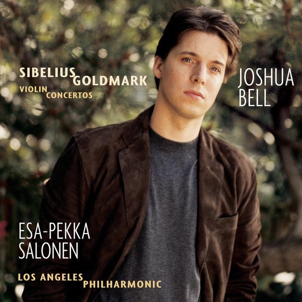 Обложка альбома «Sibelius/Goldmark: Violin Concertos» — Joshua Bell, Esa-Pekka Salonen & Los Angeles Philharmonic