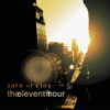 I Need You - Jars of Clay