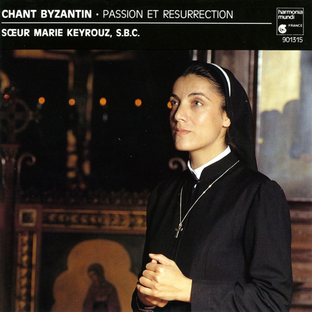 Обложка альбома «Sœur Marie Keyrouz: Chant Byzantin» — Soeur Marie Keyrouz