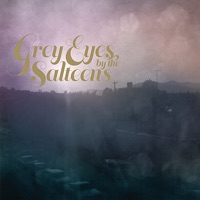 Grey Eyes - Salteens, Scott Walker, Carrie Tennant, Kevin Cooper, Dion Willis, Alison Gorman, Robert Calder, Ellen Marple, Bryan Milks, Tim Sars, Carol Dymond & Todd Simko