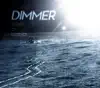 Dimmer - Degrees of Existence