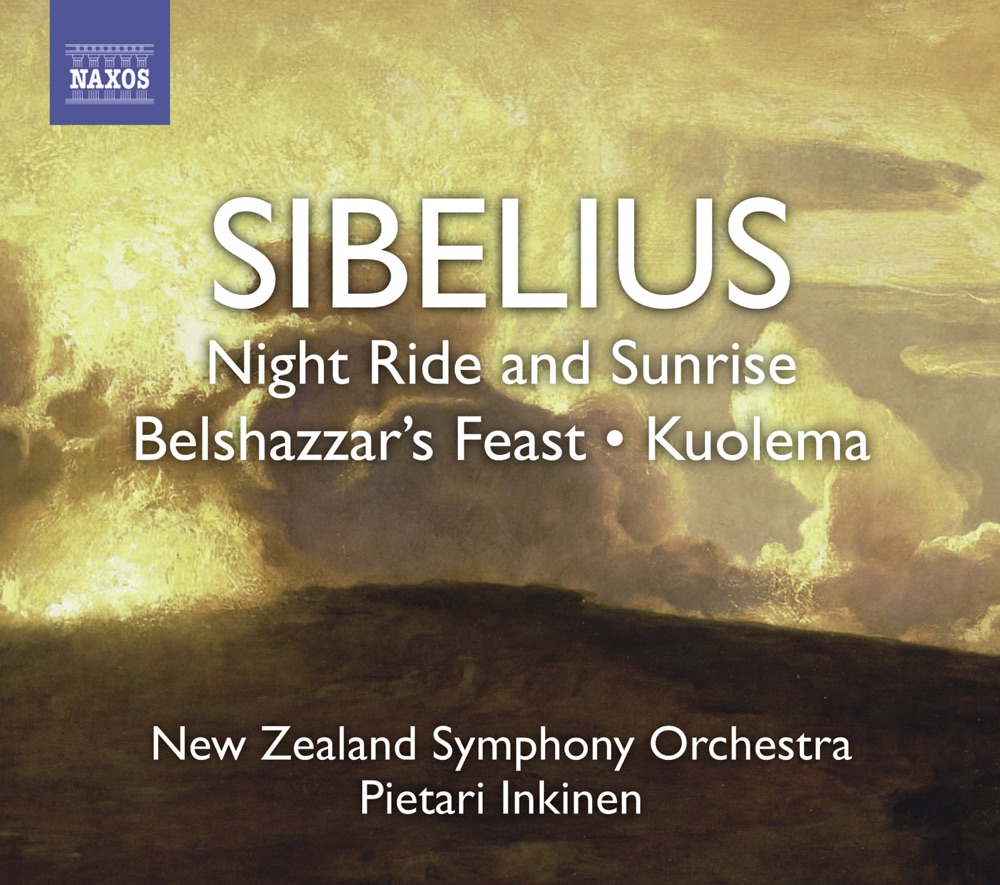 Обложка альбома «Sibelius: Night Ride and Sunrise, Belshazaar's Feast Suite, Pan and Echo» — Pietari Inkinen & New Zealand Symphony Orchestra