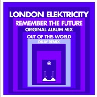 Remember the Future - Single - London Elektricity