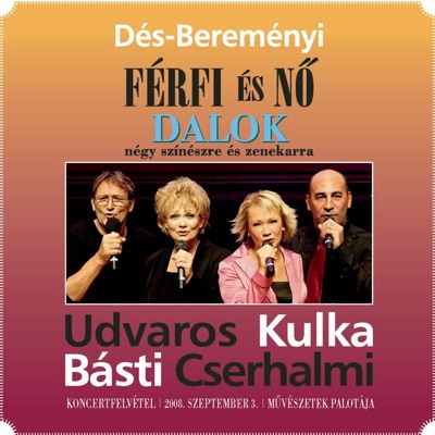 Dés-Bereményi: Férfi és Nö (Live)