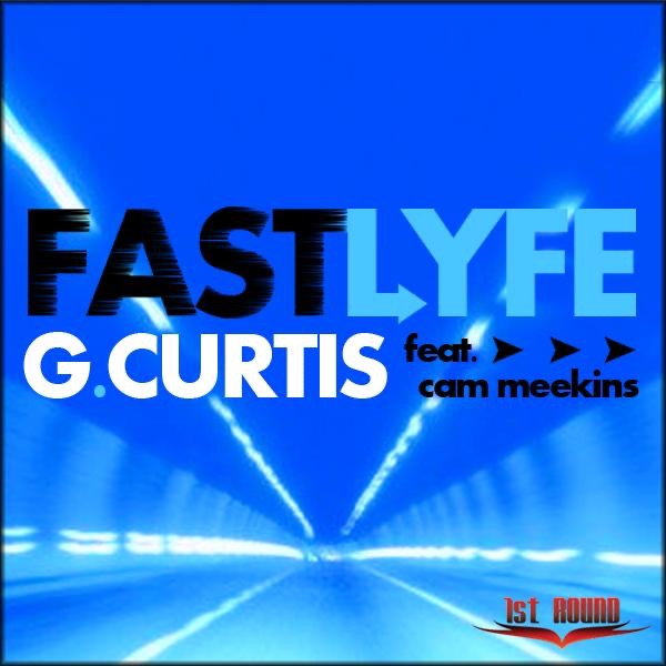 Fastlyfe (feat. Cam Meekins)