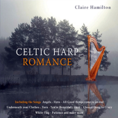 Celtic Harp Romance - Claire Hamilton