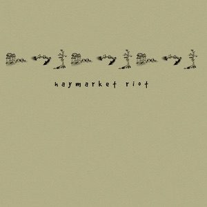Haymarket Riot - EP