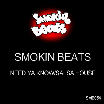 Need Ya Know/Salsa House