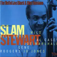 A Jam With Sam — Slam Stewart