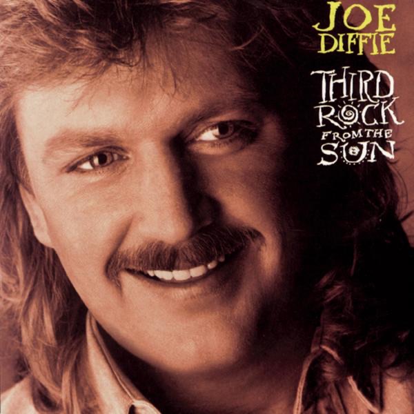 Обложка альбома «Third Rock from the Sun» — Joe Diffie