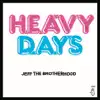 Heavy Days