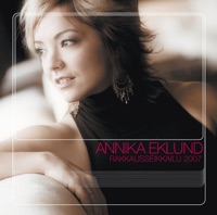 Rakkausseikkailu 2007 - Annika Eklund
