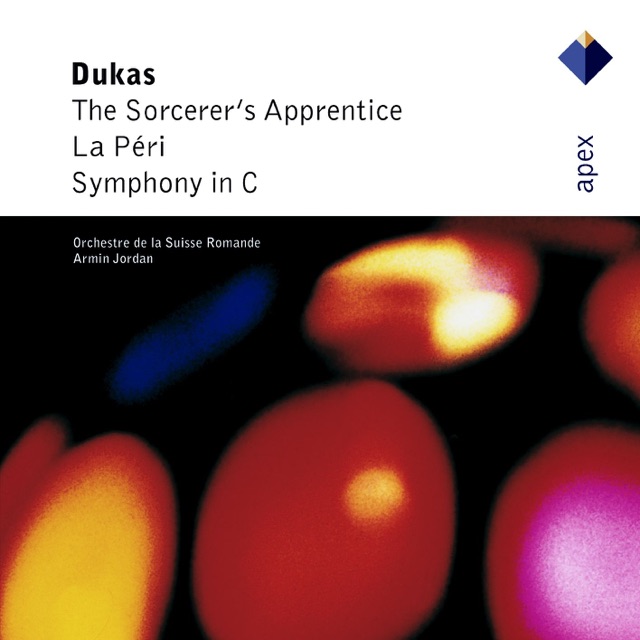 Dukas : L' Apprenti Sorcier (The Sorcerer's Apprentice) & la Peri