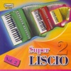 Super liscio per fisa e ritmi, vol. 2