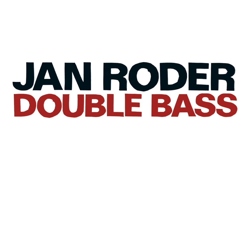 Обложка альбома «Roder, Jan: Double Bass» — Jan Roder