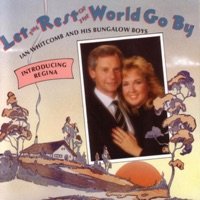 Let the Rest of the World Go By (Introducing Regina)