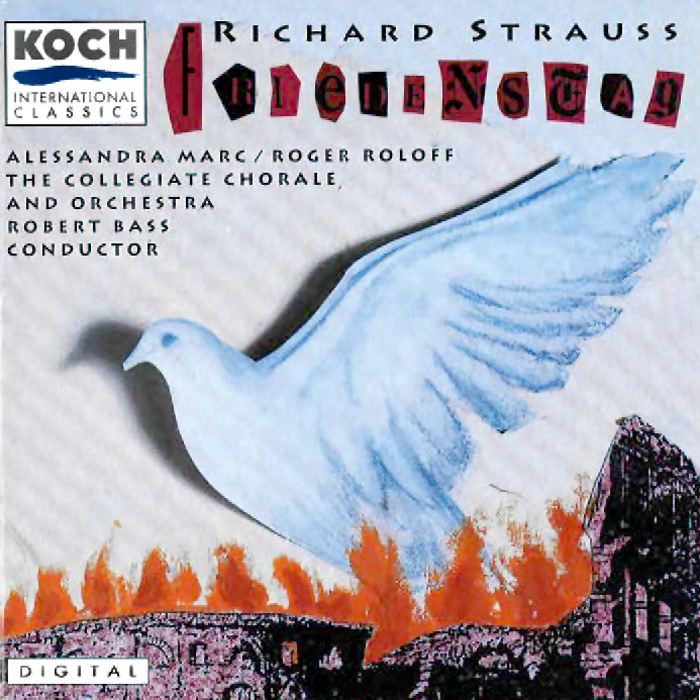 Обложка альбома «Strauss: Friedenstag» — The Collegiate Chorale, Robert Bass & The Collegiate Orchestra