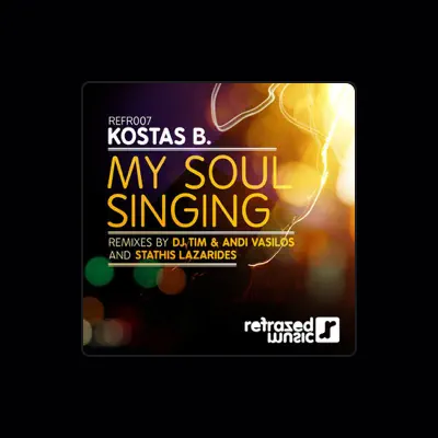 Listen to Kostas B, watch music videos, read bio, see tour dates & more!