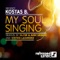 My Soul Singing - Kostas B lyrics