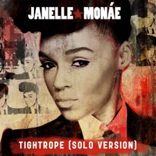 Janelle Monáe - Tightrope (feat. Big Boi) - Big Boi Vocal Edit