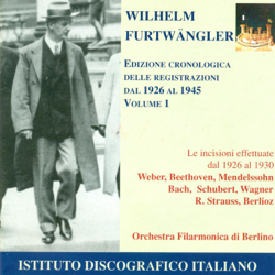 Orchestral Music - Weber, C.M. Von - Beethoven, L. Van - Mendelssohn, Felix (Chronological Edition of Recordings From 1926-1945, Vol. 1) - Wilhelm Furtwängler &amp; Berlin Philharmonic Cover Art