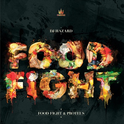 Food Fight / Proteus - Single