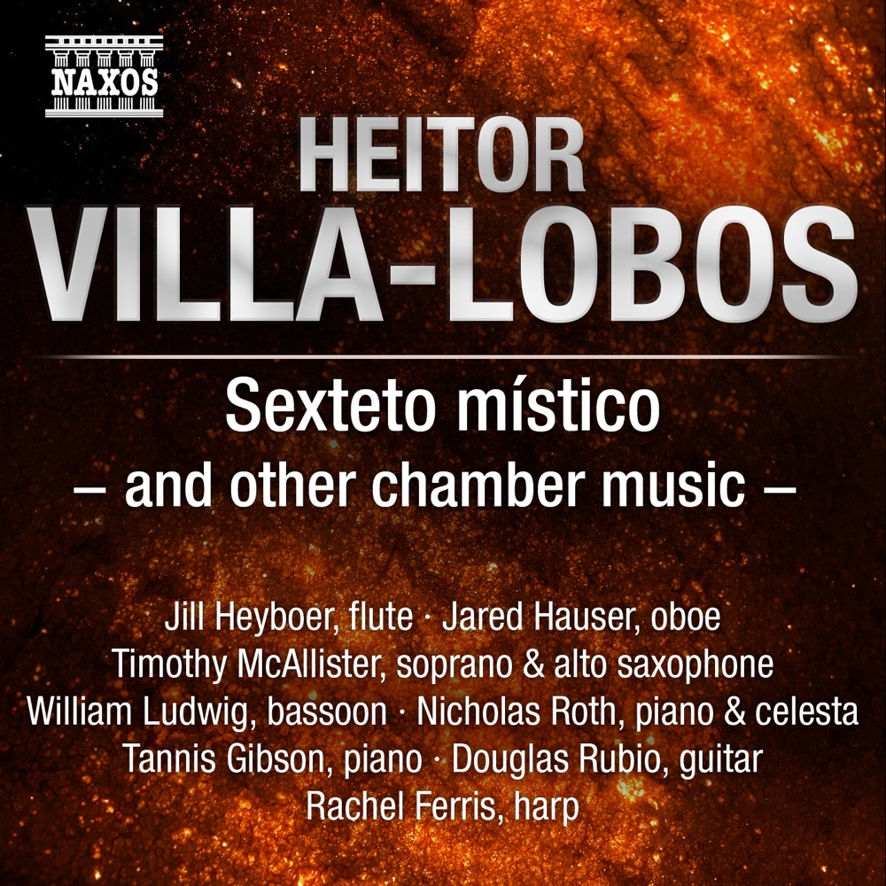 Обложка альбома «Villa-Lobos: Sexteto místico and other chamber music» — Tannis Gibson, Timothy McAllister, Nicholas Roth, Jared Hauser, Rachel Ferris, William Ludwig, Douglas Rubio & Jill Heyboer