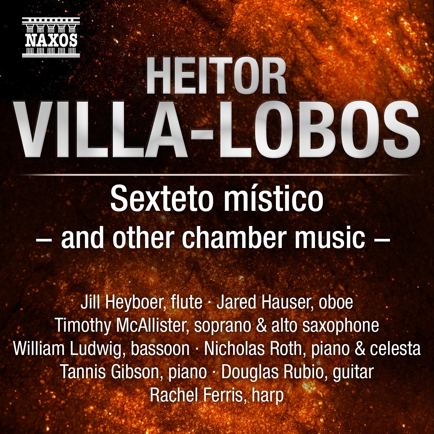 Villa-Lobos: Sexteto místico and other chamber music by Tannis Gibson, Timothy McAllister, Nicholas Roth, Jared Hauser, Rachel Ferris, William Ludwig, Douglas Rubio & Jill Heyboer album cover