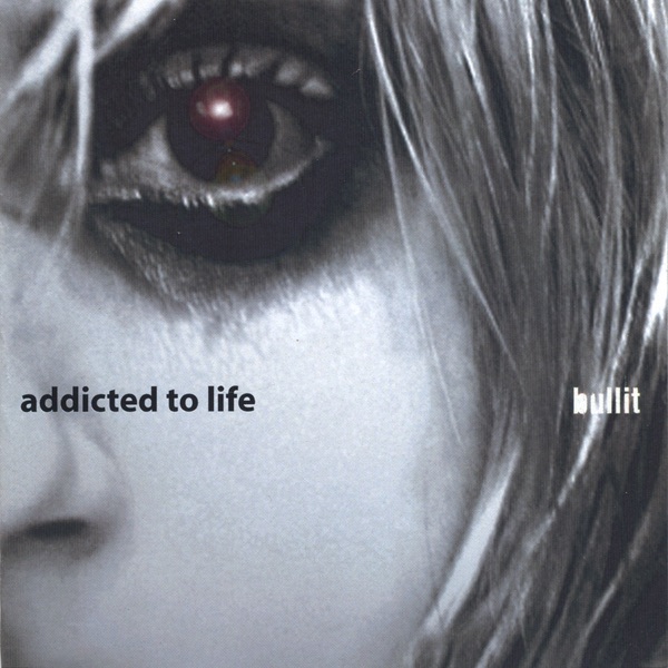 Addicted to Life