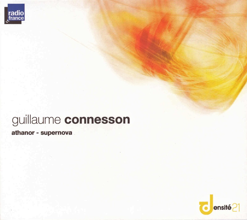 Обложка альбома «Connesson: Athanor & Supernova» — Virginie Pesch, Nigel Smith, Choeur de Radio France & Orchestre National de France