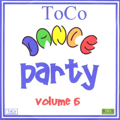 ToCo Dance Party,  Vol. 6