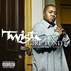 Girl Tonite - Single - Twista
