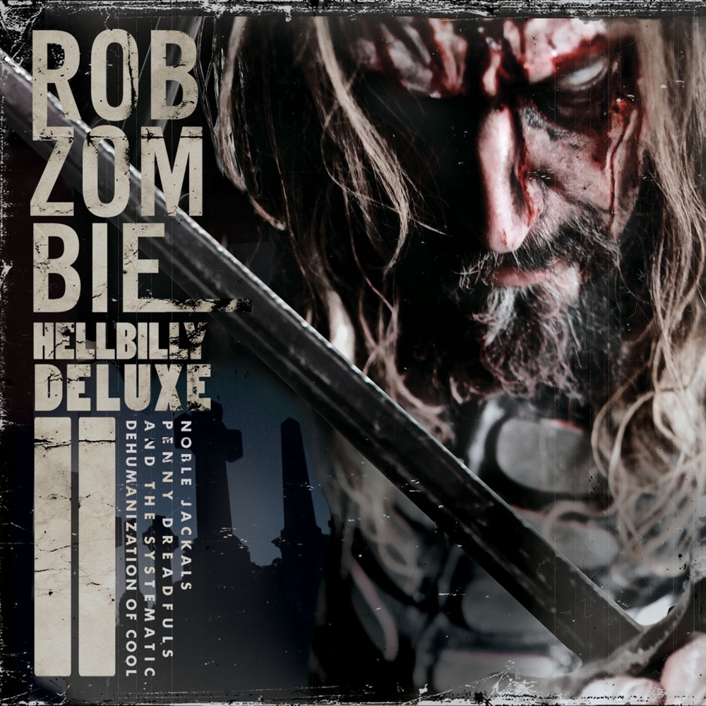 Обложка альбома «Hellbilly Deluxe 2 (Special Edition) [Audio Version]» — Rob Zombie
