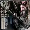 Rob Zombie - What?