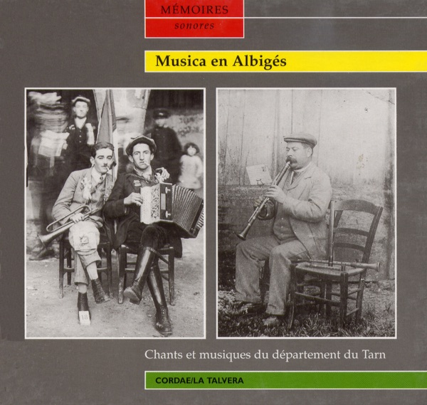 Musica en Albigés - Chants et musiques du département du Tarn - Louis Cèbe