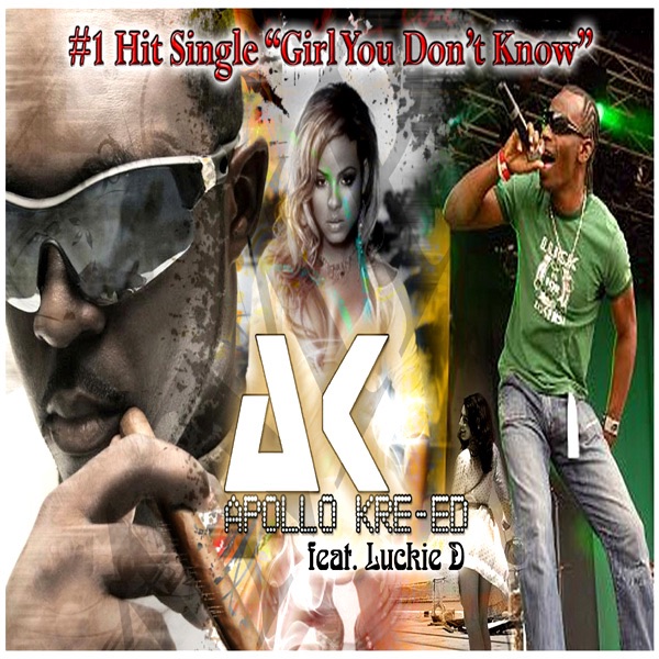 Обложка альбома «Girl You Don't Know (Feat. Luckie D)» — Apollo Kreed