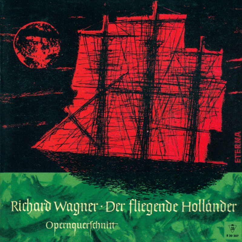 Wagner: Der Fliegende Hollander (The Flying Dutchman) [Opera Excerpts]