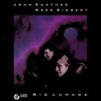 Big Lunage - Greg Gisbert & John Gunther