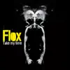 Flox - What's It Gonna Take