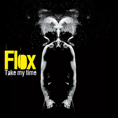 Escucha Take My Time de Flox