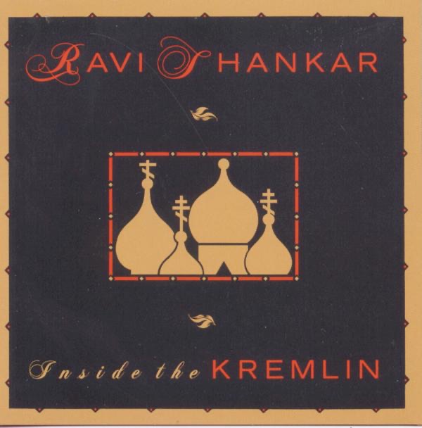 Обложка альбома «Inside the Kremlin» — Ravi Shankar