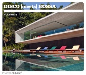 Disco [meets] Bossa Vol. 2, 2010