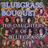 Daughters of Bluegrass - Your Memory Followed Me Home