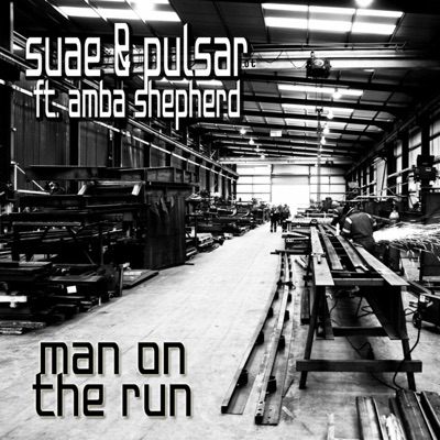 Man On The Run (feat. Amba Shepherd) - Single