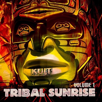 Kult Records Presents: Tribal Sunrise, Vol. 1