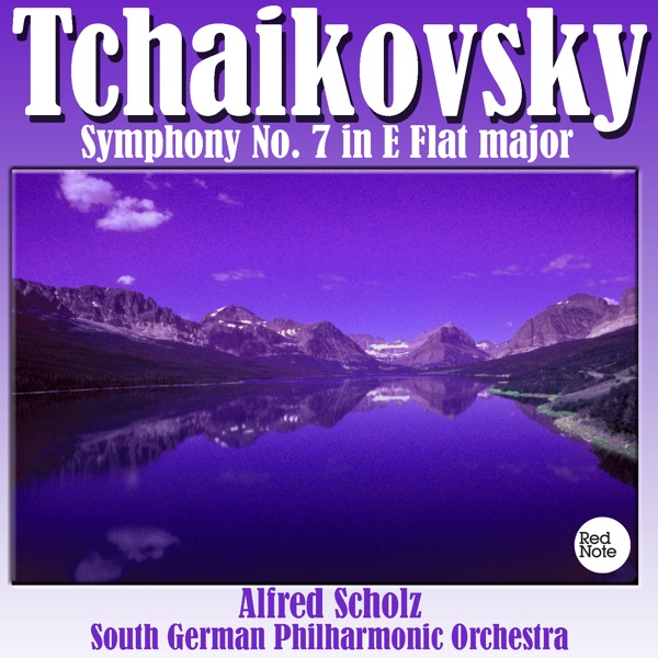 Tchaikovsky: Symphony No. 7 in E Flat major