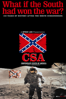 CSA: Confederate States of America - Kevin Willmott