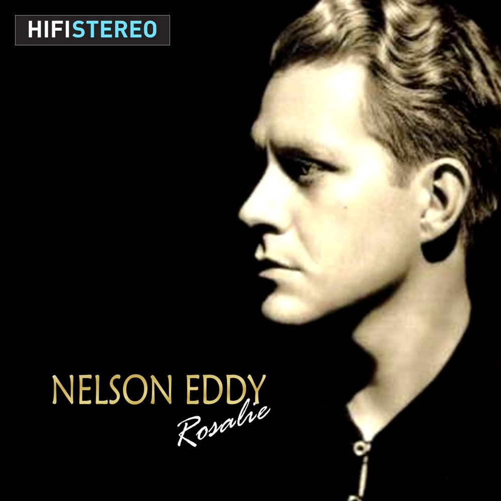 Обложка альбома «Rosalie - Single» — Nelson Eddy